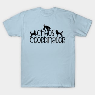 Dog Chaos Coordinator T-Shirt